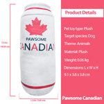 Load image into Gallery viewer, Pawsome Canadian Parody Beer Can Dog Toy with Squeaker
