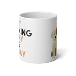 Load image into Gallery viewer, Only Talking to My Dog Statement Mug
