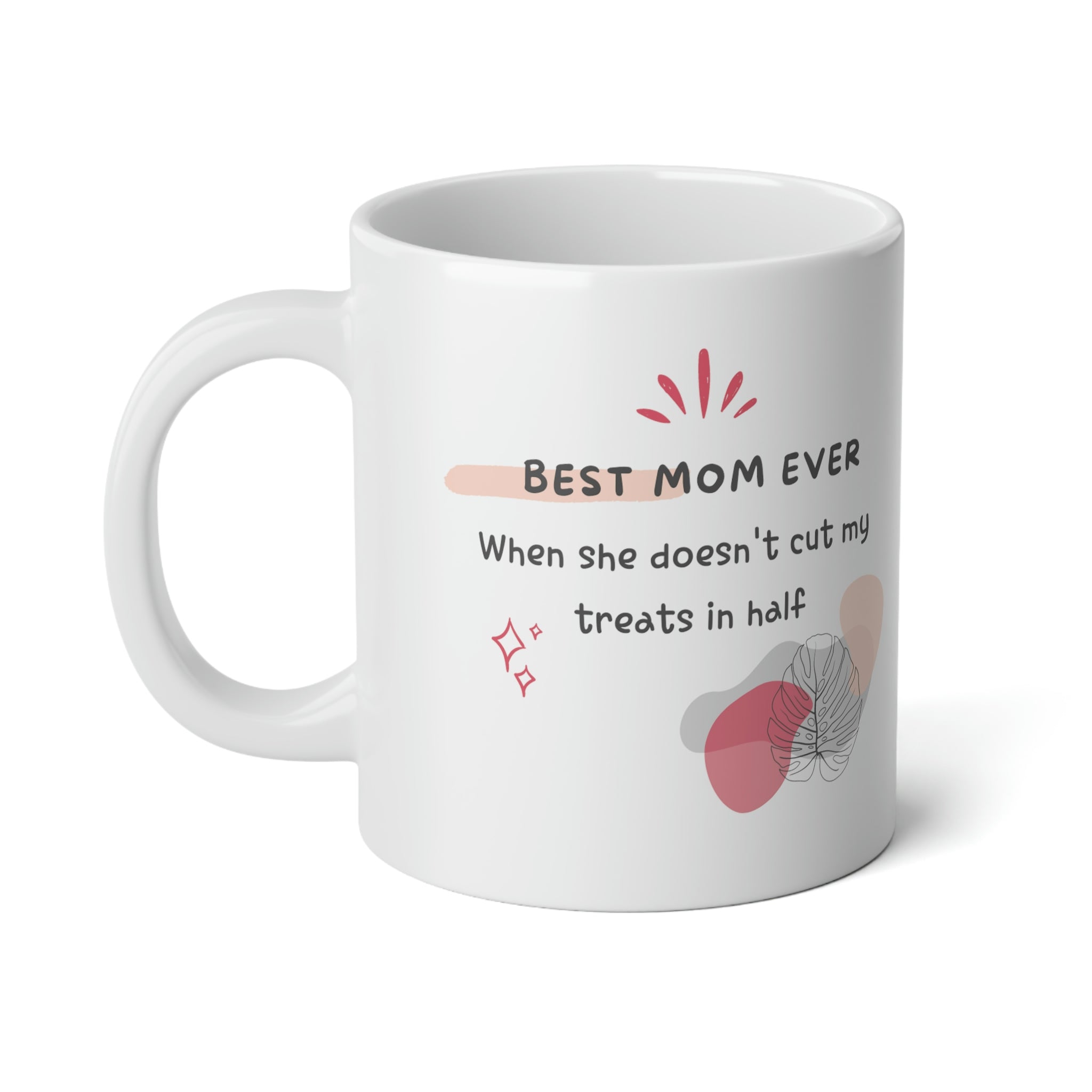 Best Mom Ever Statement Mug