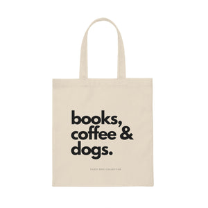 Books, Coffee, and Dogs Tote Bag