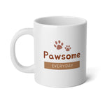 Load image into Gallery viewer, Pawsome Everyday Statement Mug
