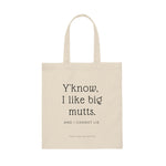 Load image into Gallery viewer, I Like Big Mutts Tote Bag
